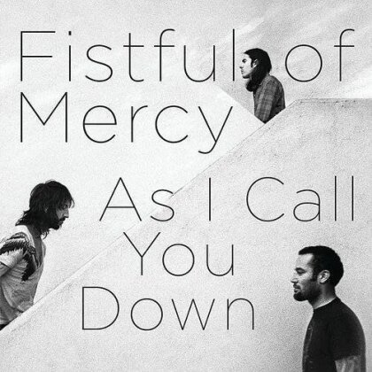 Fistful Of Mercy (Ben Harper/J. Arthur) - As I Call You Down (2024 Reissue, Vagrant Records, LP)