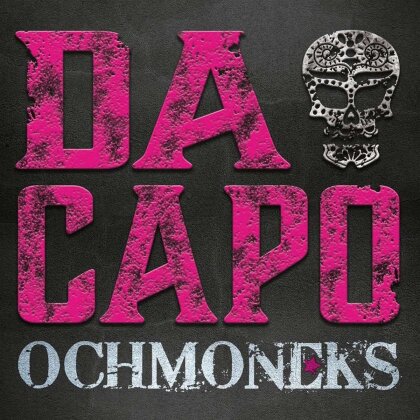 Ochmoneks - Da Capo