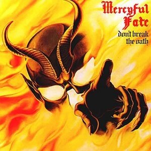 Mercyful Fate - Don't Break The Oath (2024 Reissue, Metalblade)