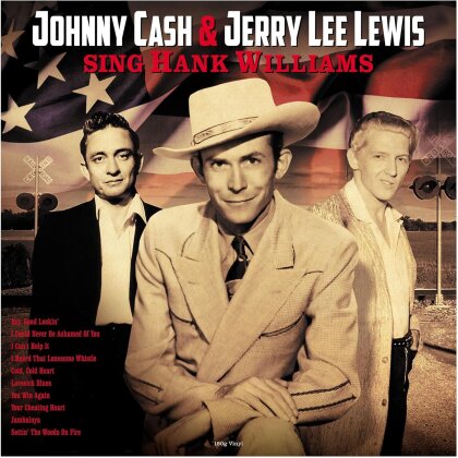 Cash Johnny & Jerry Lee Lewis - Sing Hank Williams (Not Now UK, 2024 Reissue, LP)