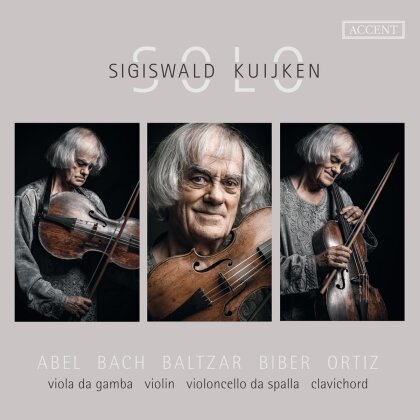 Sigiswald Kuijken, Diego Ortiz (1510-1570), Thomas Baltzar (ca. 1931-1663), Heinrich Ignaz Franz von Biber (1644-1704), … - Solo - Viola da Gamba, Violin, Violoncello da Spalla, Clavichord