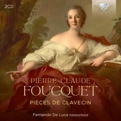 Pierre-Claude Foucquet (1694-1772) & Fernando De Luca - Pièces de Clavecin (2 CD)