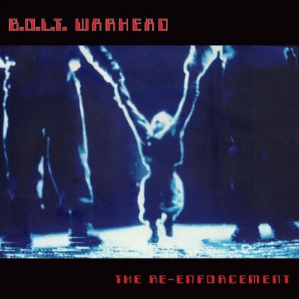 B.O.L.T Warhead - The Re-Enforcement (2 LPs)