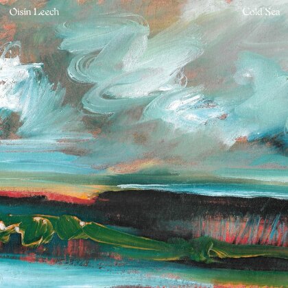 Oisin Leech - Cold Sea (Green Vinyl, LP)