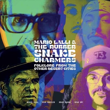 Mario Lalli & The Rubber Snake Charmers - Folklore From Other Desert Cities