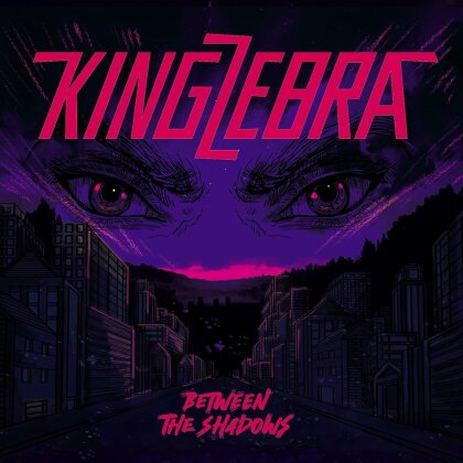 King Zebra - Between The Shadows