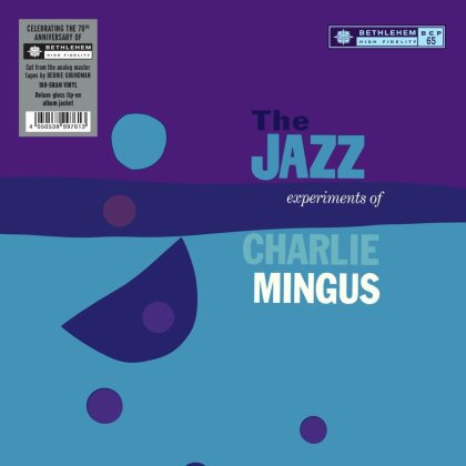 Charles Mingus - The Jazz Experiments Of Charles Mingus (2024 Reissue, BMG Rights Management, LP)