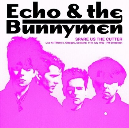 Echo & Bunnymen - Spare Us The Cutter: Live At Tiffany's Glasgow (Pink Vinyl, LP)