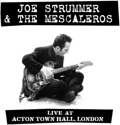 Joe Strummer (The Clash) & The Mescaleros - Live at Acton Town Hall (Black Vinyl, 2 LPs)