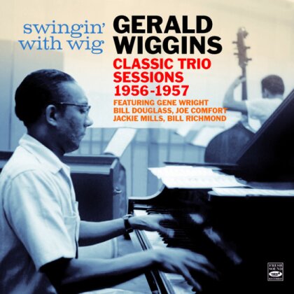 Gerald Wiggins - Classic Trio Sessions 1956-1957 (2 CDs)