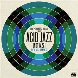 Eddie Piller & Dean Rudland present - Acid Jazz (Not Jazz): We've Got A Funky Beat (LP)