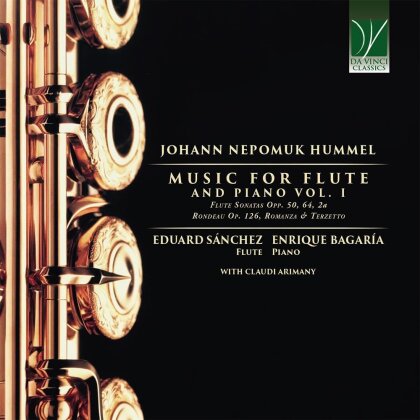 Johann Nepomuk Hummel (1778-1837), Eduard Sánchez, Claudi Arimany & Enrique Bagaría - Music For Flute And Piano Vol.1
