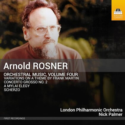 Arnold Rosner (1945-2013), Nick Palmer, Paul Beniston & London Philharmnoic Orchestra - Orchestral Music, Volume Four