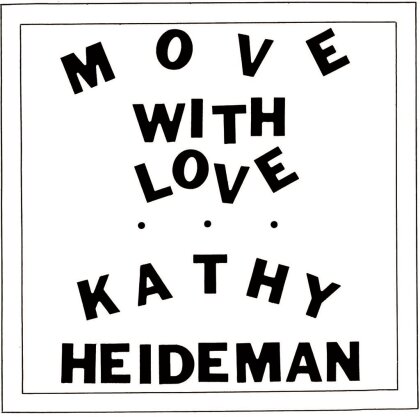 Kathy Heideman - Move With Love (2024 Reissue, Java Vinyl, LP)