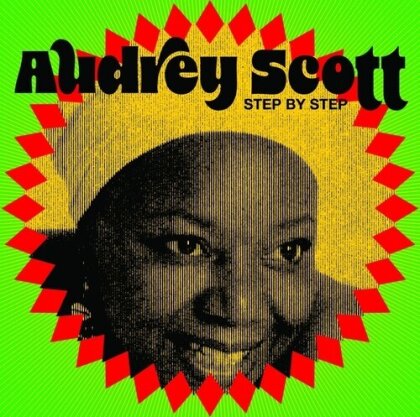 Audrey Scott - Step By Step (2024 Reissue, Radiation Roots, LP)