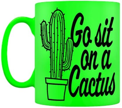Go Sit On A Cactus - Neon Mug
