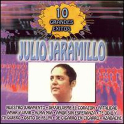 Julio Jaramillo - 10 Grandes Exitos