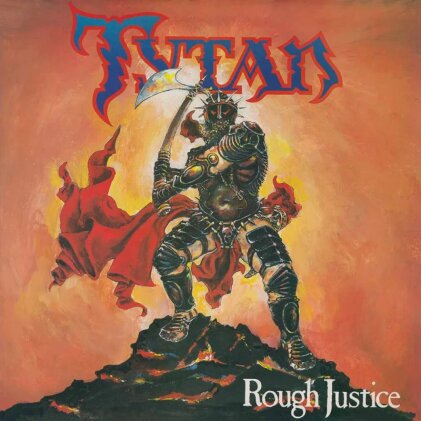 Tytan - Rough Justice (2023 Reissue, High Roller Records, LP)