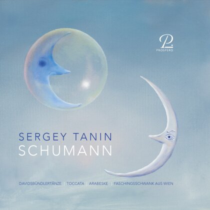 Robert Schumann (1810-1856) & Sergey Tanin - Schumann - Davidsbündlertänze, Toccata, Arabesque, - Faschingsschwank aus Wien