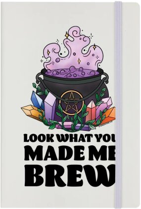 Look What You Made Me Brew Cream A5 Hard Cover Notebook