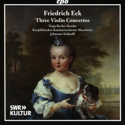 Friedrich Eck, Johannes Schlaefli, Tanja Becker-Bender & Kurpfälzisches Kammerorchester Mannheim - Three Concertos for violin and orchestra