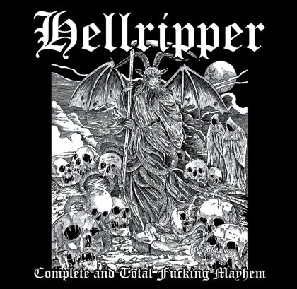 Hellripper - Complete & Total Fucking Mayhem