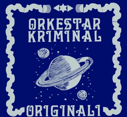 Orkestar Kriminal - Originali