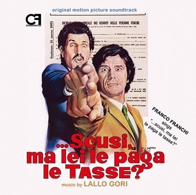 Lallo Gori - Scusi Ma Lei Le Paga Le Tasse / Come Rubammo La