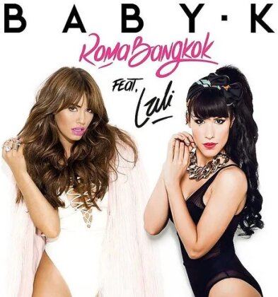 Baby K - Roma - Bangkok (Picture Disc, 10" Maxi)