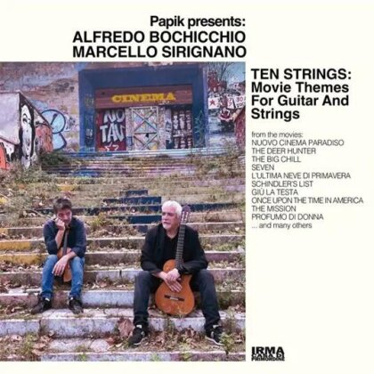 Alfredo Bochicchio & Marcello Sirignano - Papik Presents 10 Strings: Movie Themes For Guitar