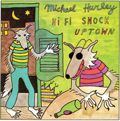 Michael Hurley - Hi-Fi Snock Uptown (2024 Reissue, Mississippi Records, LP)