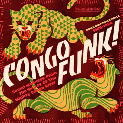 Congo Funk! - Sound Madness From The Shores Of The Mighty Congo River (Kinshasa​/​Brazzaville 1969​-​1982) (2 LP + Digital Copy)