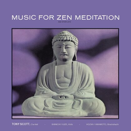 Tony Scott - Music For Zen Meditation (2024 Reissue, Verve, LP)