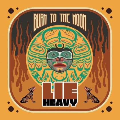 Lie Heavy - Burn To The Moon (Heavy Psych Sounds, Red Vinyl, LP)