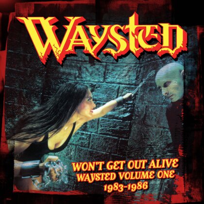 Waysted - Won't Get Out Alive: Waysted Volume One (1983-1986) (4CD Clamshell Box) (4 CD)