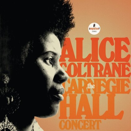 Alice Coltrane - The Carnegie Hall Concert (1971) (140 Gramm, Black Vinyl, Gatefold, 2 LPs)