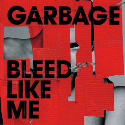 Garbage - Bleed Like Me (2024 Reissue, BMG Rights Management, 2 CDs)