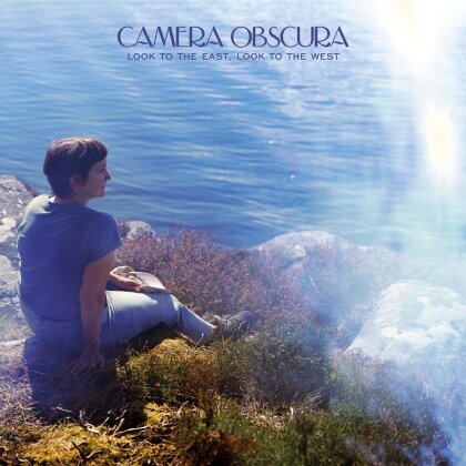 Camera Obscura - Look To The East / Look To The West