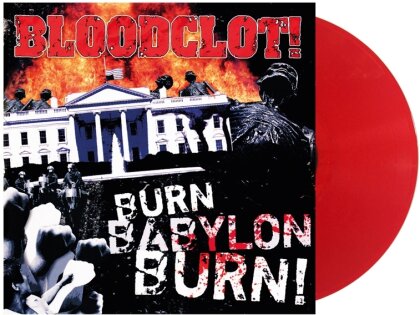 Bloodclot (John Joseph) - Burn Babylon Burn (2024 Reissue, Red Vinyl, LP)
