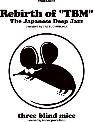 Rebirth Of Tbm: The Japanese Deep Jazz (Japan Edition)