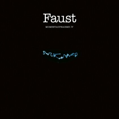 Faust - Momentaufnahme IV (LP)