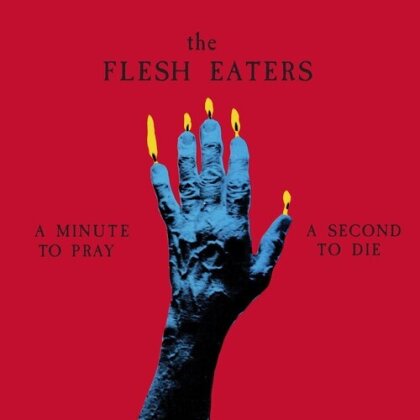 Flesh Eaters - Minute To Pray A Second To Die (2024 Reissue, Jackpot Records, Édition Limitée, Red Vinyl, LP)