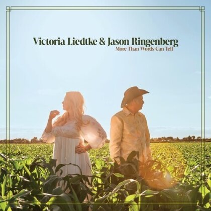 Victoria Liedtke & Jason Ringenberg - More Than Words Can Tell (Édition Limitée, Green Vinyl, LP)
