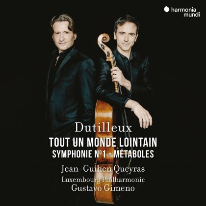 Henri Dutilleux (1916-2013), Gustavo Gimeno, Jean-Guihen Queyras & Luxembourg Philharmonic - Tout Un Monde Lointain - Symphony No. 1 - Métaboles