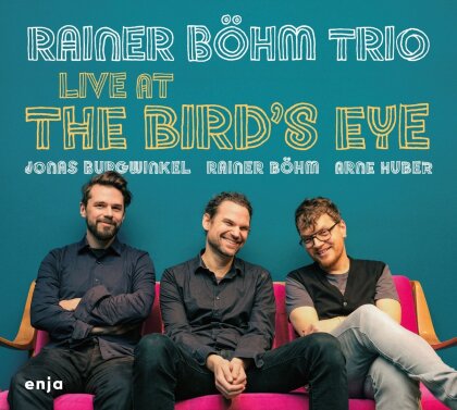 Rainer Böhm - Live At The Bird's Eye