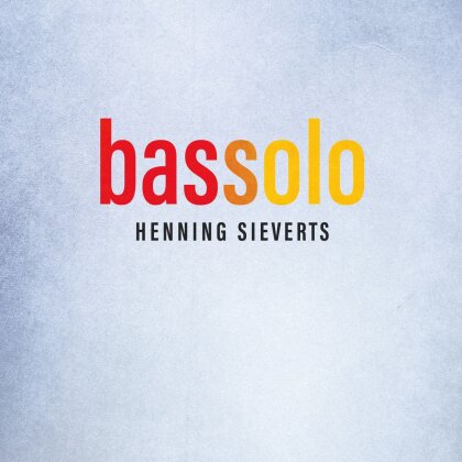 Henning Sieverts - Bassolo (LP)
