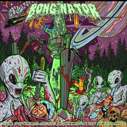 Bonginator - The Intergalactic Gorebong Of Deathpot