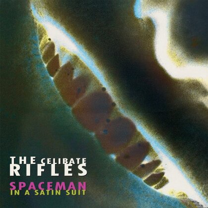 The Celibate Rifles - Spaceman In A Satin Suit (2024 Reissue, Bang Records, LP)