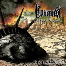 Conquest - Paradox Vol. II Babylon America (LP)