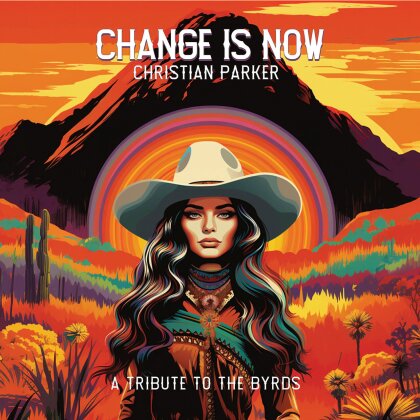 Christian Parker - Change Is Now: A Tribute To The Byrds (LP)